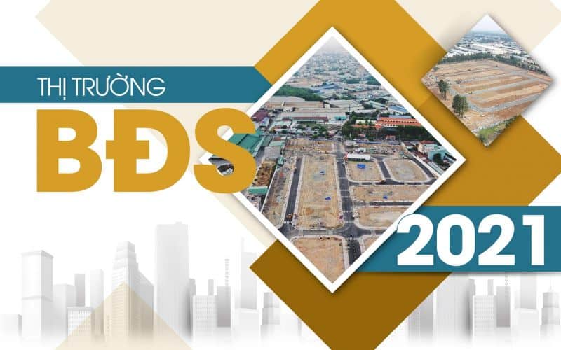 Lý giải “công thức” tăng trưởng của thị trường bất động sản 2021